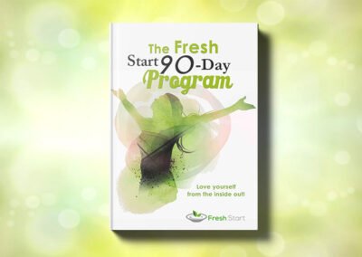 The Fresh Start 90 Day Program