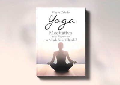 Yoga meditativo para encontrar tu verdadera felicidad