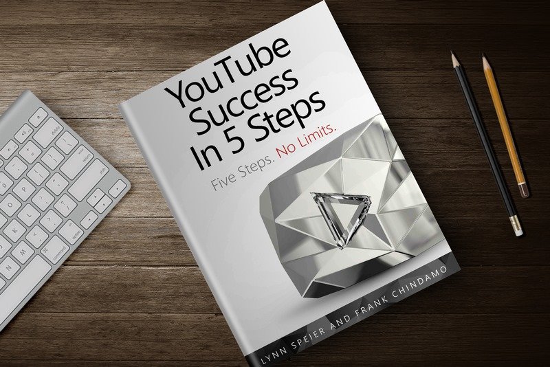 YouTube Success In 5 Steps